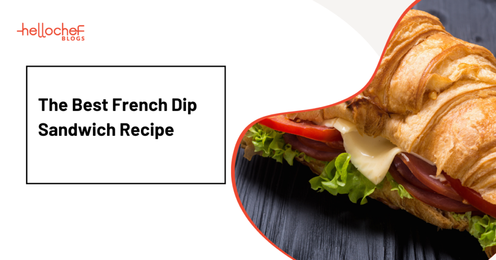 Easy French Dip Sandwich Recipe