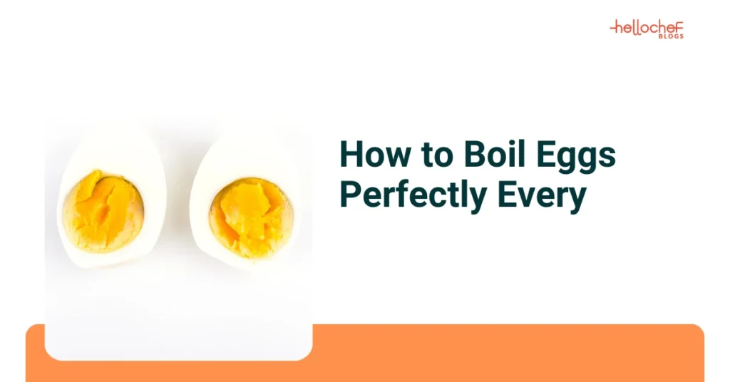 How to Boil Eggs Perfectly Every Time: Say Goodbye to Frustration