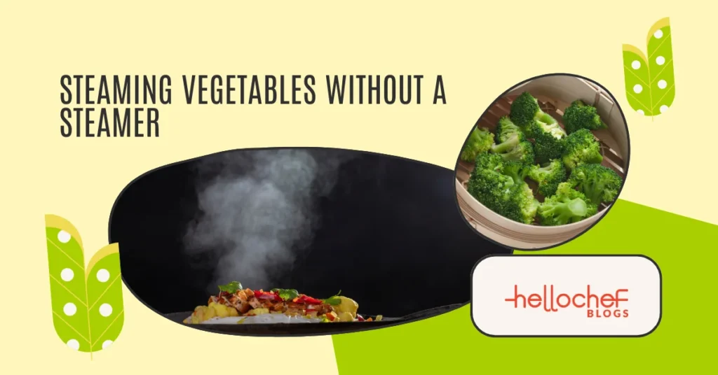 How to Steaming Vegetables for Fast and Healthy Dishes