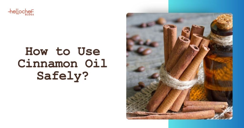 Why Cinnamon Oil for Cooking is a Must-Have in Your Kitchen